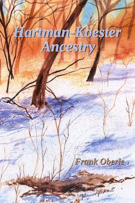 Book cover for Hartman - Koester Ancestry