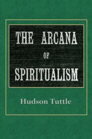 Cover of Arcana of Spiritualism