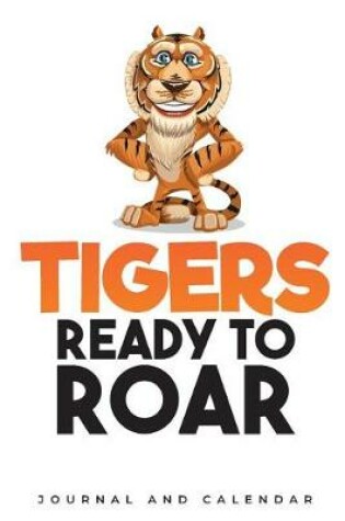 Cover of Tigers Ready to Roar