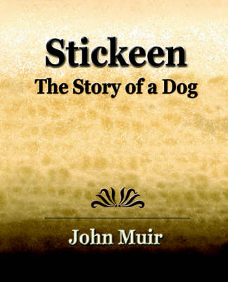 Book cover for Stickeen - The Story of a Dog (1909)