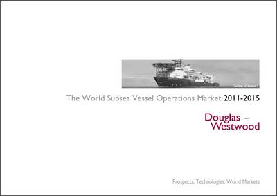 Book cover for The World Subsea Vessel Market Report 2011-2015
