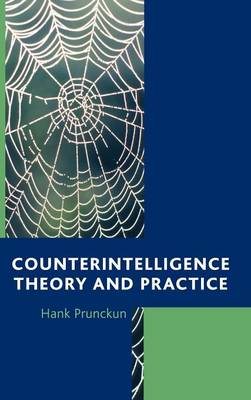 Book cover for Counterintelligence Theory and Practice