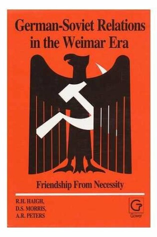 Cover of German-Soviet Relations in the Weimar Era