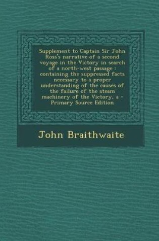 Cover of Supplement to Captain Sir John Ross's Narrative of a Second Voyage in the Victory in Search of a North-West Passage