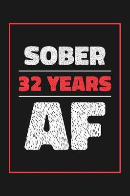 Book cover for 32 Years Sober AF