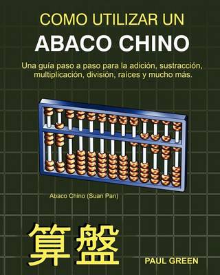 Book cover for Como Utilizar Un Abaco Chino