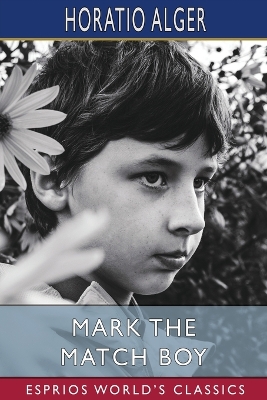 Book cover for Mark the Match Boy (Esprios Classics)