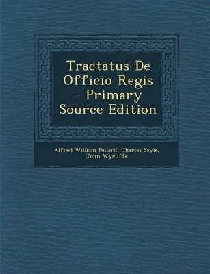 Book cover for Tractatus de Officio Regis - Primary Source Edition