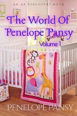 Cover of The World Of Penelope Pansy Volume 1
