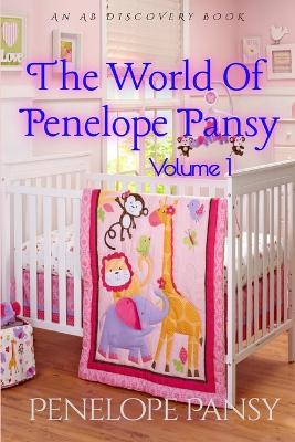 Book cover for The World Of Penelope Pansy Volume 1