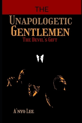 Book cover for The Unapologetic Gentlemen