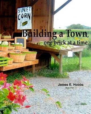 Book cover for Building a town, one brick at a time