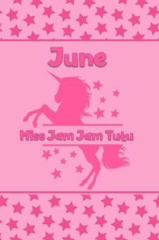 Cover of June Miss Jam Jam Tutu