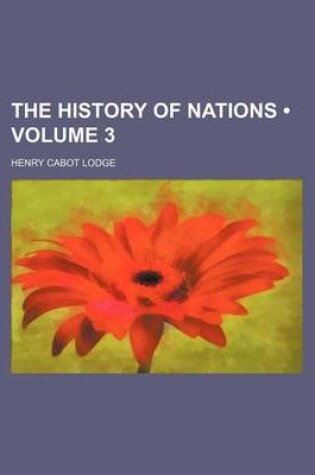 Cover of The History of Nations (Volume 3)