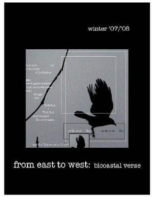 Book cover for From East to West: Bicoastal Verse - Winter '07/'08