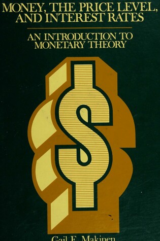 Cover of Money, the Price Level and Interest Rates