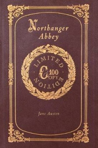 Cover of Northanger Abbey (100 Copy Limited Edition)