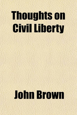 Book cover for Thoughts on Civil Liberty