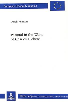 Book cover for Pastoral in the Work of Charles Dickens