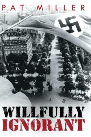 Cover of Willfully Ignorant