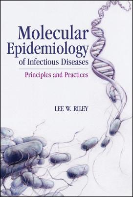 Book cover for Molecular Epidemiology of Infectious Diseases – Principles and Practices