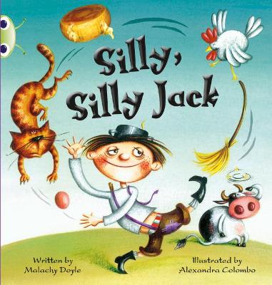 Cover of Bug Club Guided Fiction Year 1 Green C Silly, Silly Jack