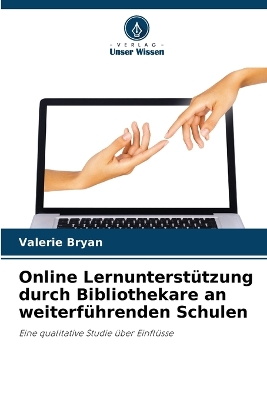 Book cover for Online Lernunterstützung durch Bibliothekare an weiterführenden Schulen