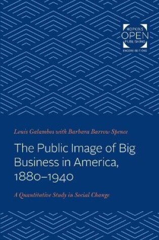 Cover of The Public Image of Big Business in America, 1880-1940