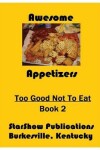 Book cover for Too Good Not to Eat - Volume 2