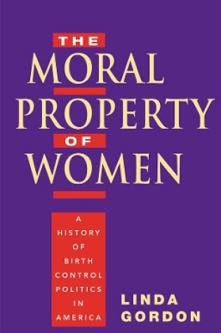 Cover of The Moral Property of Women