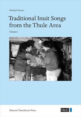 Book cover for Traditional Inuit Songs from the Thule Area