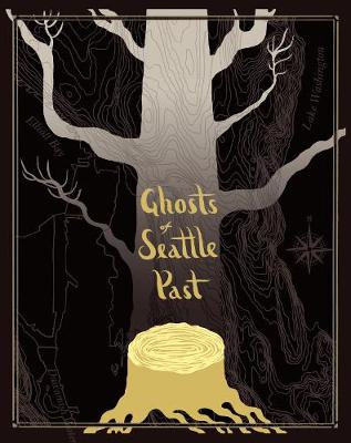 Book cover for Ghosts of Seattle Past