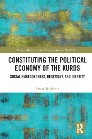 Cover of Constituting the Political Economy of the Kurds