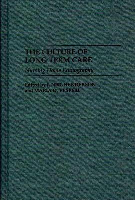 Book cover for The Culture of Long Term Care