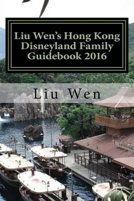 Book cover for Liu Wen's Hong Kong Disneyland Family Guidebook 2016