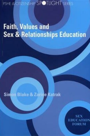 Cover of Faith, Values and Sex & Relationships Education