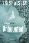 Book cover for Unhaunted