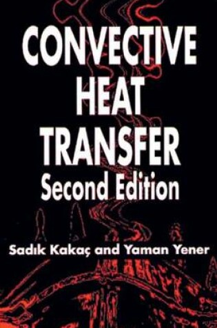 Cover of Convective Heat Transfer, Second Edition