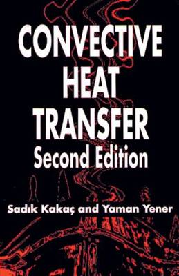 Book cover for Convective Heat Transfer, Second Edition