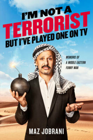 I'm Not a Terrorist, But I've Played One On TV