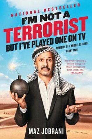 Cover of I'm Not a Terrorist, But I've Played One On TV