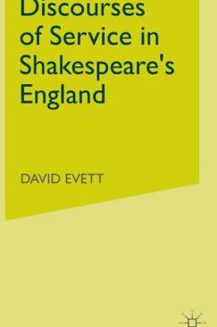 Cover of Discourses of Service in Shakespeare's England