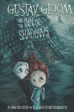 Cover of Gustav Gloom And The Inn Of Shadows #5