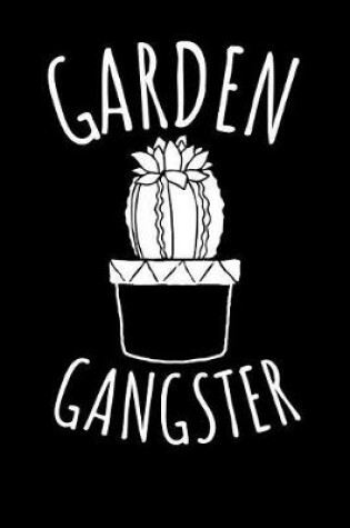 Cover of Garden Gangster
