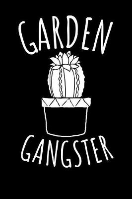Book cover for Garden Gangster