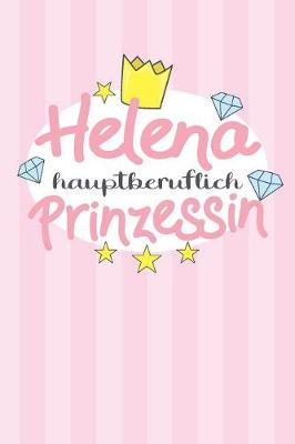 Book cover for Helena - hauptberuflich Prinzessin