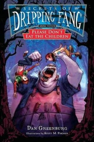 Cover of Secrets of Dripping Fang, Book Seven