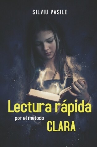 Cover of Lectura rapida por el metodo CLARA