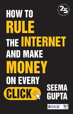 Book cover for How to Rule the Internet and Make Money on Every Click