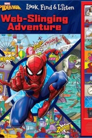 Cover of Marvel Spider-Man: Web-Slinging Adventure Look, Find & Listen Sound Book